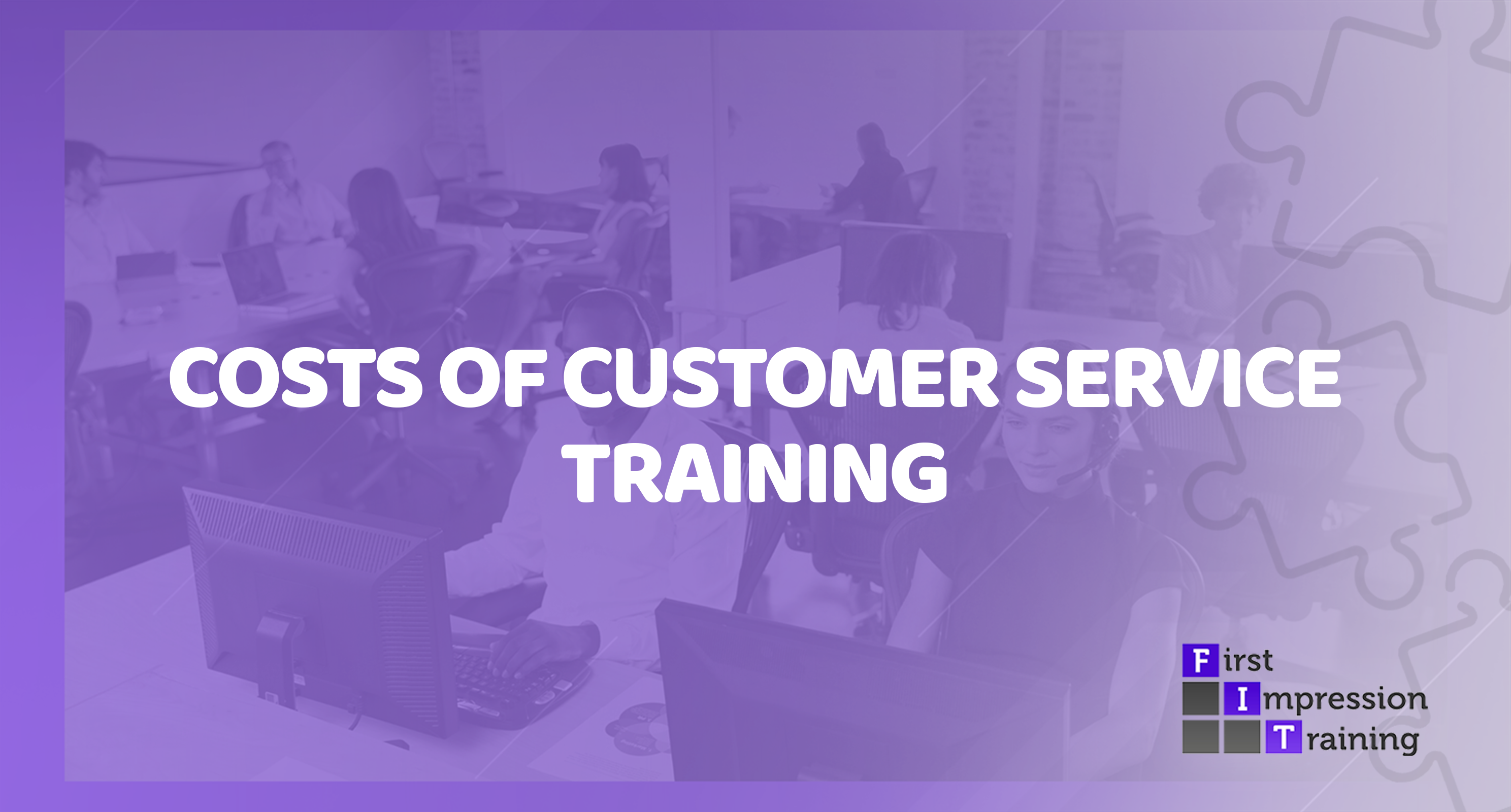 How much does it cost to train a team of Customer Service staff?