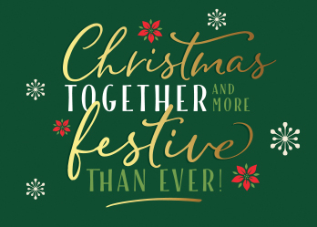 Christmas Together and More Festive Than Ever