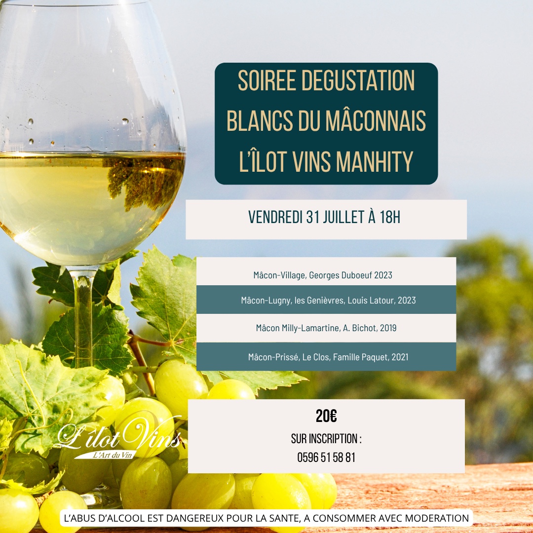 Soirée dégustation de vins blancs du Mâconnais à L’Îlot Vins Manhity
