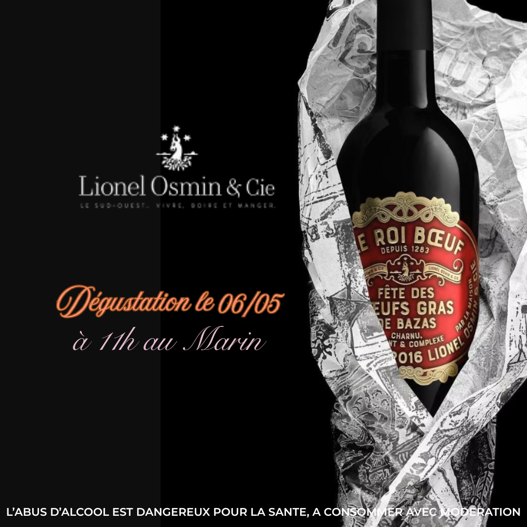 Dégustation Lionel Osmin & Cie au Marin