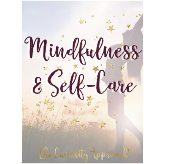 Mindfulness and Self Care