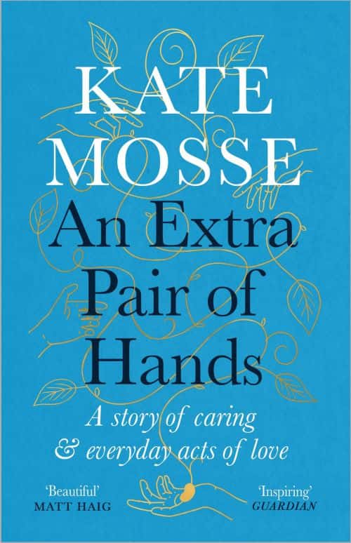 An Extra Pair of Hands: in conversation with Kate Mosse