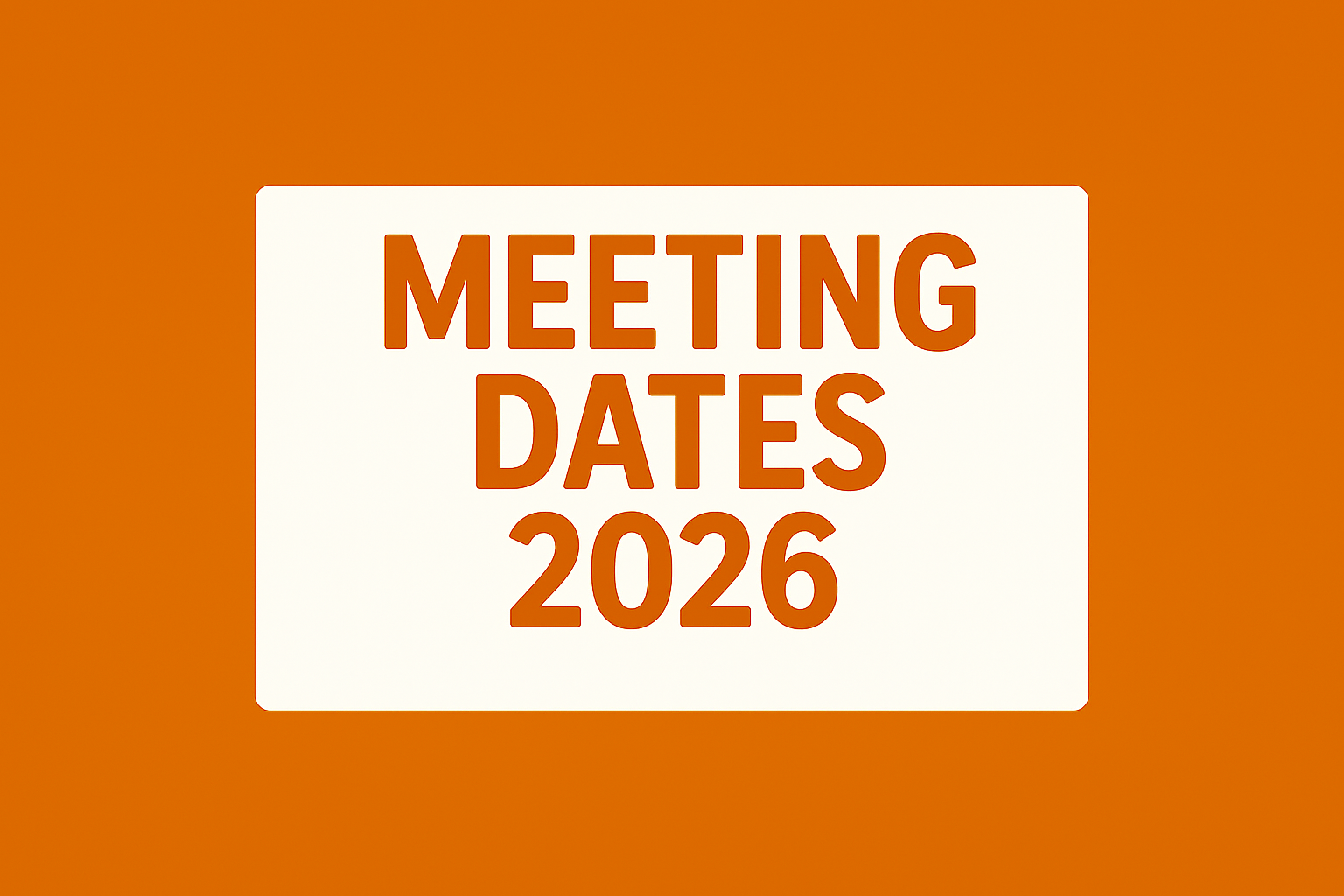 Dates of Meetings