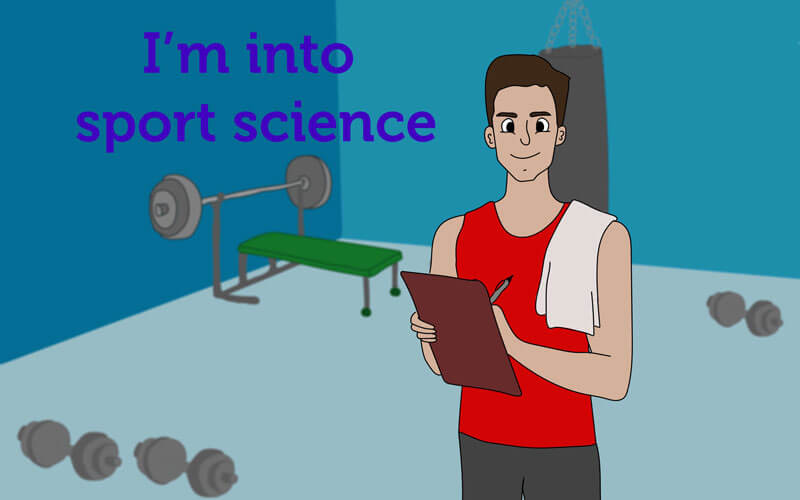 I'm into sport science