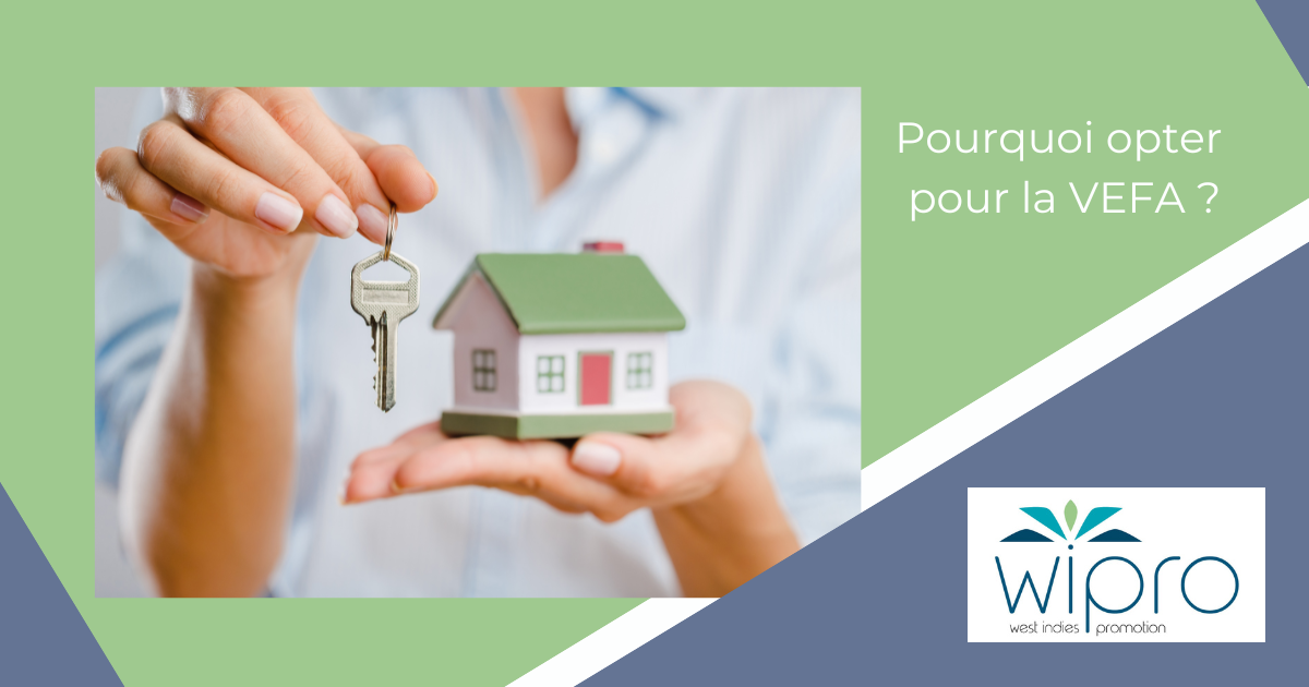 Devenir propriétaire aux Antilles : pourquoi opter pour la VEFA ?