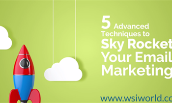 5 Advanced Techniques to Sky Rocket Email Marketing