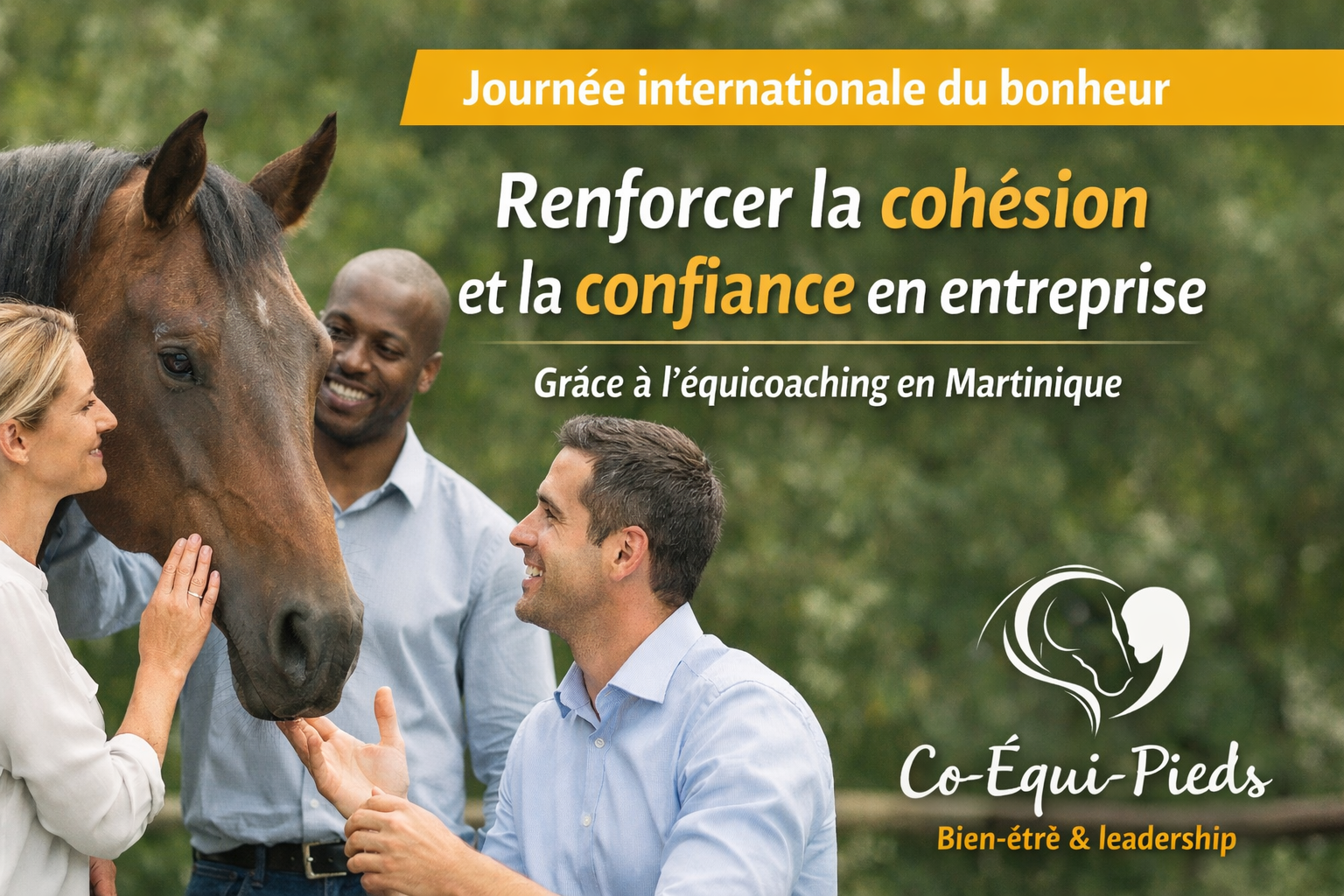 Journée internationale du bonheur : renforcer la confiance et la cohésion en entreprise grâce à l’équicoaching